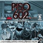J Alvarez Ft. J King y Maximan, Chyno Nino, Ñengo Flow - Piso 602 MP3